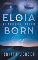 Eloia Born Series 1 - Eloia Born