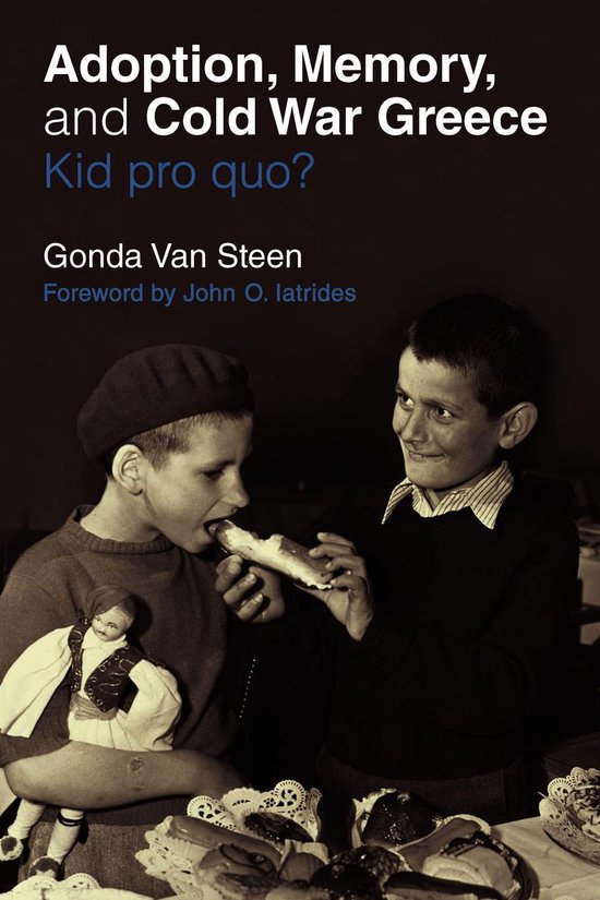 Adoption, Memory, and Cold War Greece - cover