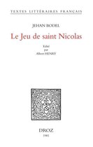 Textes littéraires français - Le Jeu de Saint Nicolas