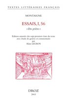 Textes littéraires français - Essais. I, 56 : "Des Prières"