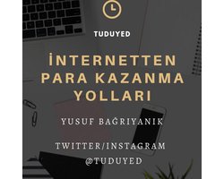 İnternetten Para Kazanma Yolları