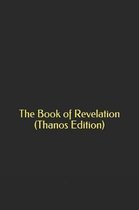 The Book of Revelation (Thanos Edition)