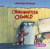 Oberschnüffler Oswald. 2 CDs