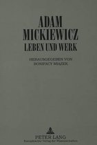Adam Mickiewicz - Leben Und Werk