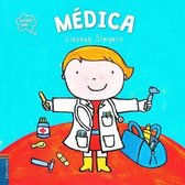 Quiero ser médica/ I Want to Be a Doctor