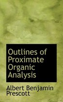 Outlines of Proximate Organic Analysis