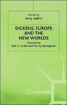 Dickens, Europe and the New Worlds