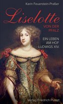 Biografien - Liselotte von der Pfalz