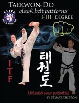 Taekwon Do ITF Black Belt Patterns