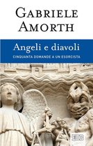 Padre Amorth 1 - Angeli e diavoli