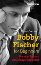 Bobby Fischer for Beginners
