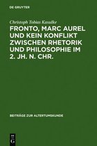 Beitr�ge Zur Altertumskunde- Fronto, Marc Aurel und kein Konflikt zwischen Rhetorik und Philosophie im 2. Jh. n. Chr.