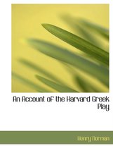 An Account of the Harvard Greek Play