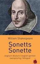 Sonetts / Sonette. Shakespeare. Zweisprachig: Englisch-Deutsch: Bilingual
