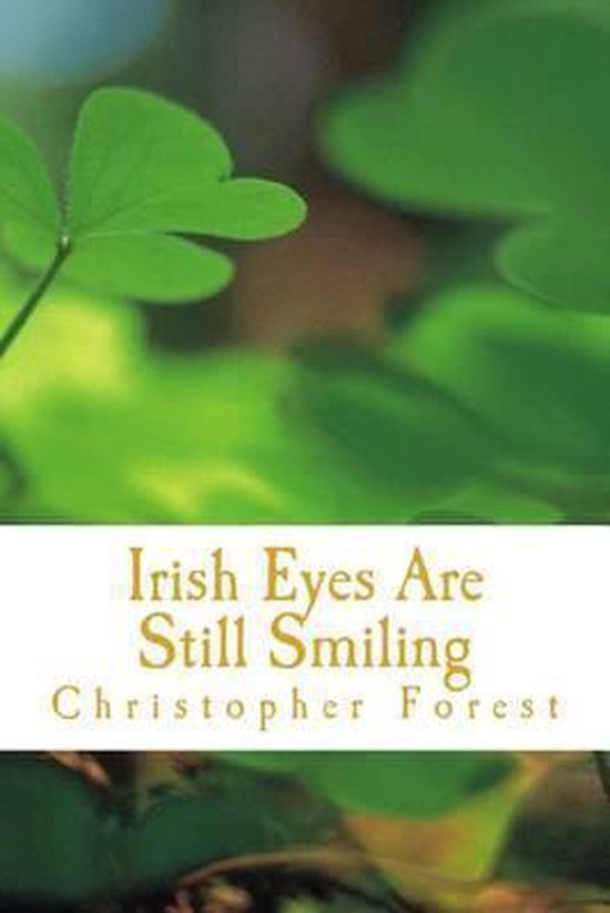 Irish Eyes Are Still Smiling