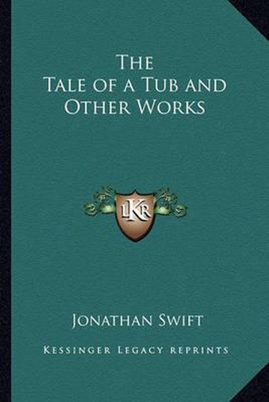 The Tale of a Tub and Other Works - cover