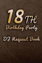 18th Birthday Party DJ Request Book