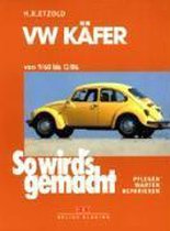 So wird's gemacht, VW Käfer von 9/60 bis 12/86