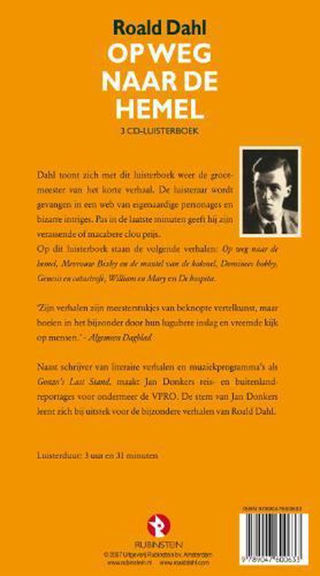 Achterkant van een oranje audioboek met 'Roald Dahl OP WEG NAAR DE HEMEL 3 CD-LUISTERBOEK' en een portret van Roald Dahl.