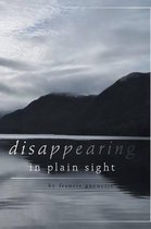 Disappearing in Plain Sight