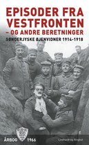 Øjenvidner 1914-1918 26 - Episoder ved Vestfronten 1918 - og andre beretninger