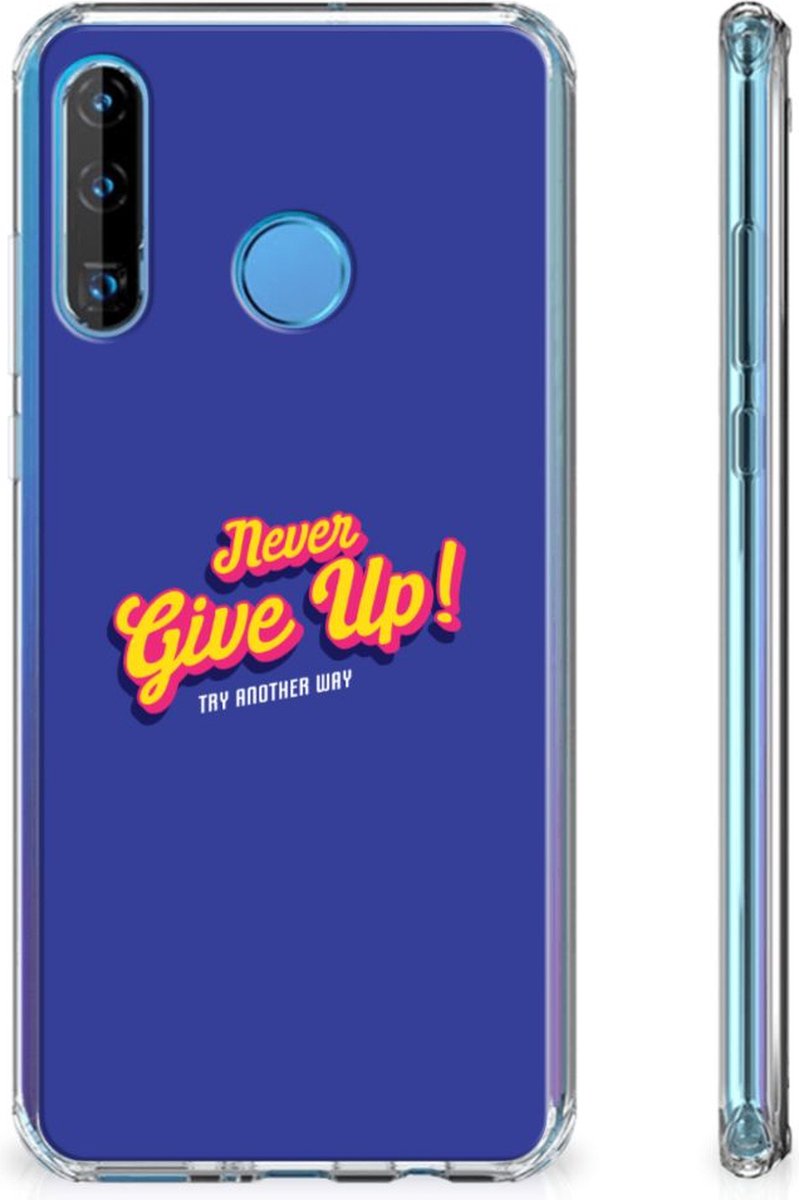 Huawei P30 Lite Telefoonhoesje met tekst Never Give Up