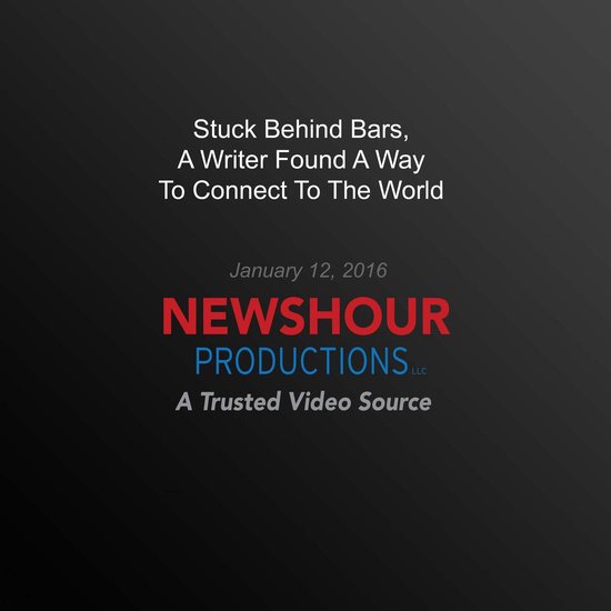 Stuck Behind Bars, A Writer Found A Way To Connect To The World