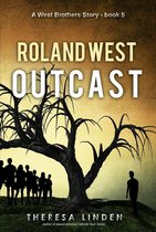 West Brothers 5 - Roland West, Outcast