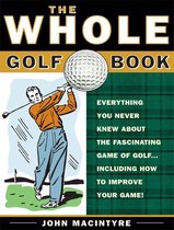 The Whole Golf Book