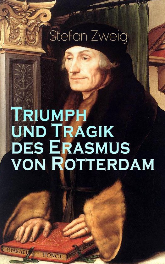 Triumph und Tragik des Erasmus von Rotterdam - cover