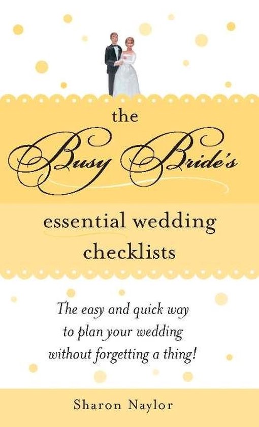 Busy Bride's Essential Wedding Checklists - cover