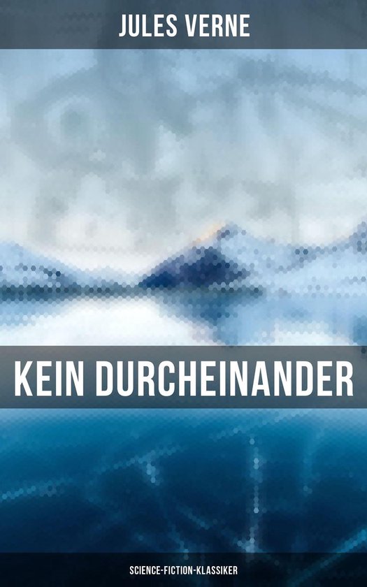 Kein Durcheinander: Science-Fiction-Klassiker - cover