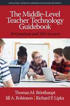 Instructional Technology Guidebooks for Educators and Parents - The Middle-Level Teacher Technology Guidebook