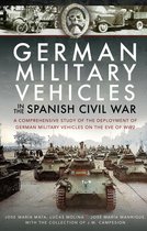German Military Vehicles in the Spanish Civil War