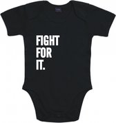 Rompertjes baby met tekst - Fight for it - Zwart - Maat 62/68 - Kraamcadeau - Babygeschenk - Romper - Babyshower - Valentijn - Moederdag - Vaderdag