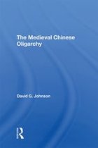 The Medieval Chinese Oliogarchy