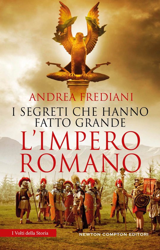 I segreti che hanno fatto grande l'impero romano - cover