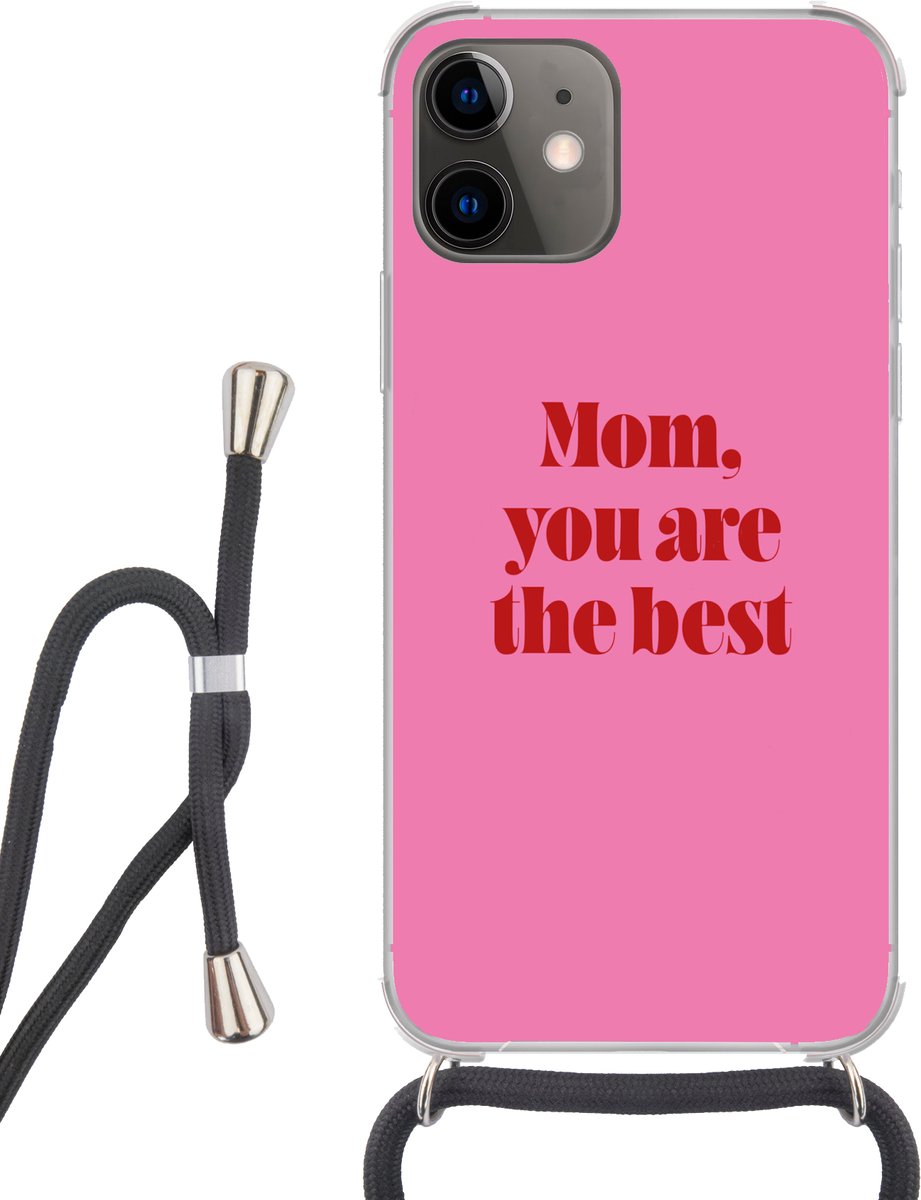 Telefoonhoesje Geschikt voor iPhone 12 - Moeder - Boodschap -Roze - Siliconen - Crossbody - Backcover met Koord - Telefoonhoesje met koord - Hoesje met touw Telefoonhoesje