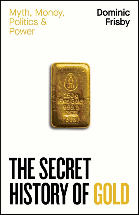 The Secret History of Gold - cover