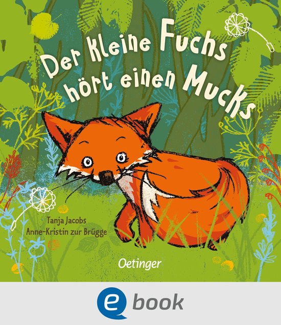 Der kleine Fuchs hört einen Mucks - cover