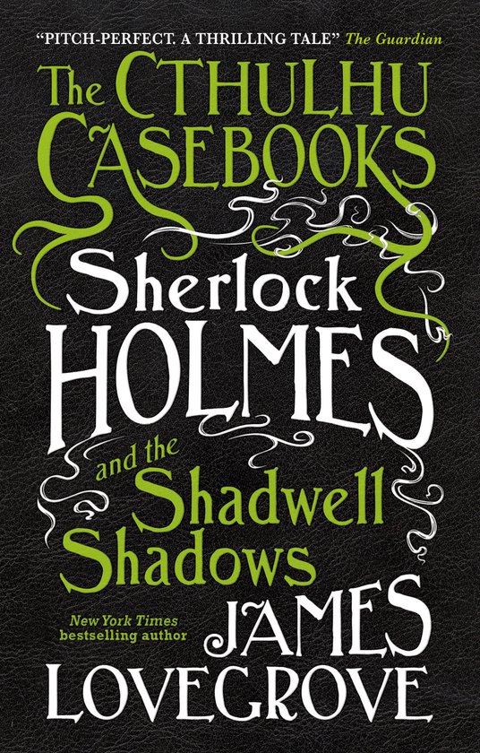 The Cthulhu Casebooks - Sherlock Holmes and the Shadwell Sha ... - cover