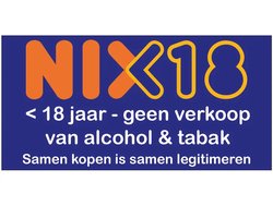 Nix 18 geen alcohol en tabak onder de 18 bord | gecoat dibond materiaal | 20 x 10 cm