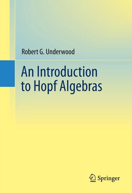 An Introduction to Hopf Algebras - cover