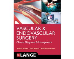 LANGE Vascular and Endovascular Surgery: Clinical Diagnosis and Management