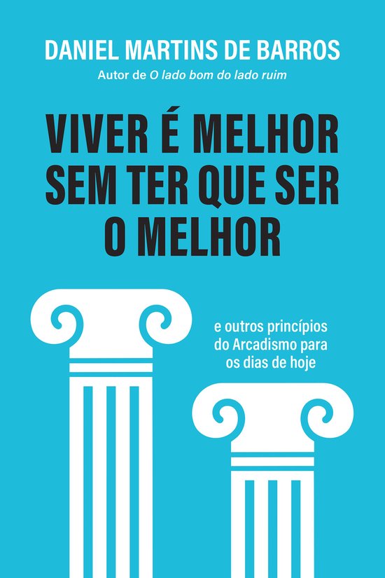 Viver é melhor sem ter que ser o melhor - cover