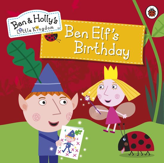 Ben & Holly's Little Kingdom - Ben and Holly's Little Kingdo ... - cover