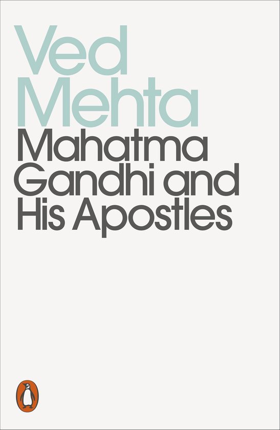 Penguin Modern Classics - Mahatma Gandhi and His Apostles (ebook), Ved ...