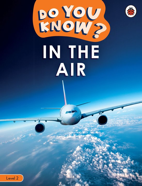 Do You Know? 2 - Do You Know? Level 2 - In the Air