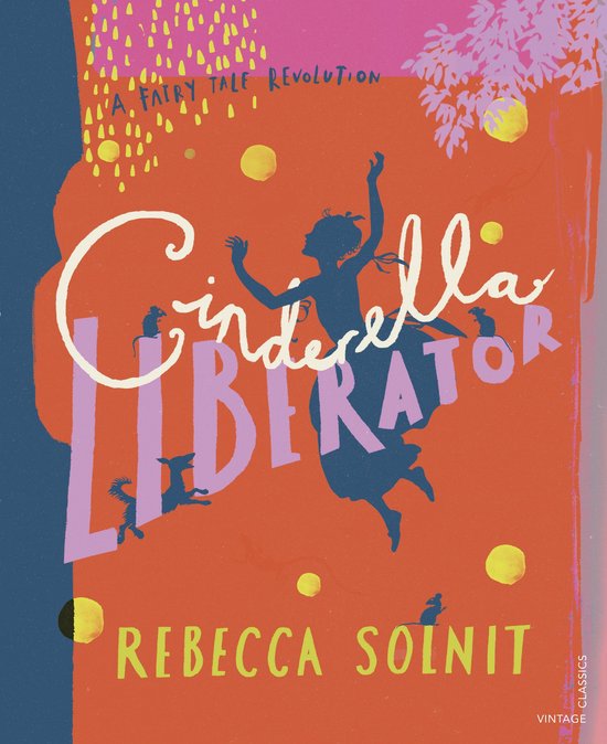 A Fairy Tale Revolution - Cinderella Liberator - cover