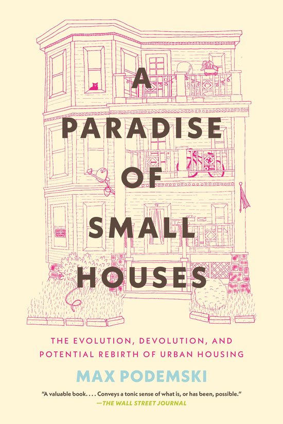 A Paradise of Small Houses